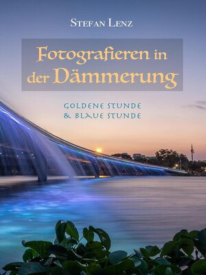 cover image of Fotografieren in der Dämmerung